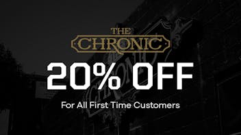 The Chronic 20% Off First Time Customers