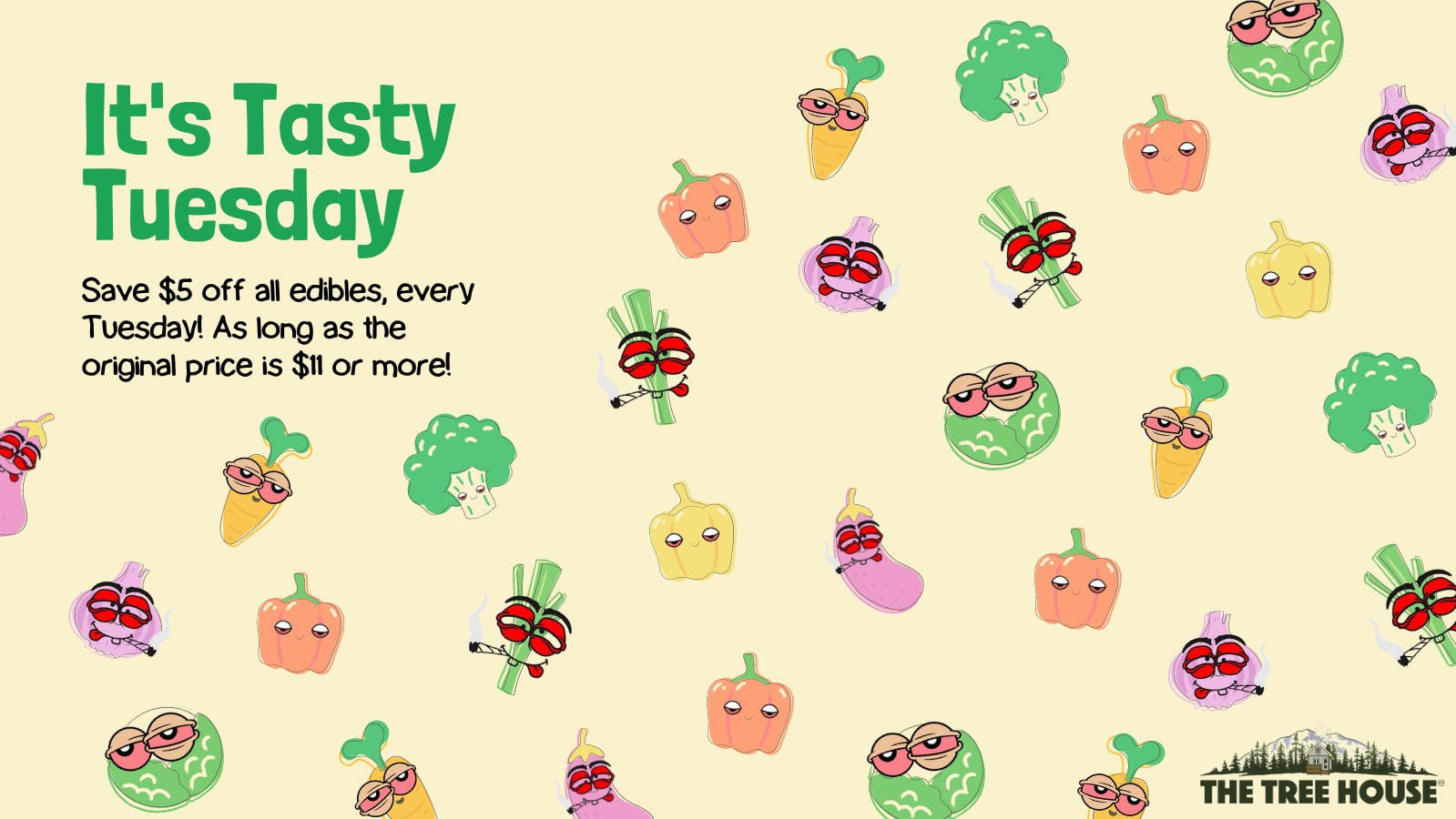 The Tree House - AK Tasty Tuesday! $5 OFF EDIBLES