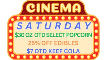 Ripple Cannabis Co Cinema Saturday + Sat Night + OPEN SUNDAY'S!