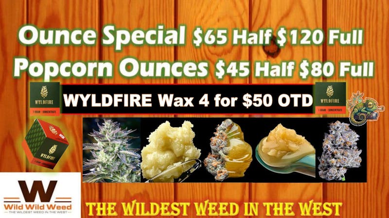 Wild Wild Weed Las Animas Ounce Special