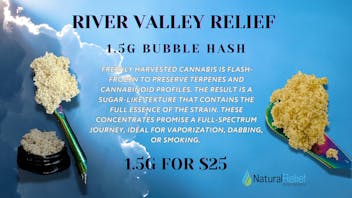 Natural Relief Dispensary Bubble Hash- River Valley Relief