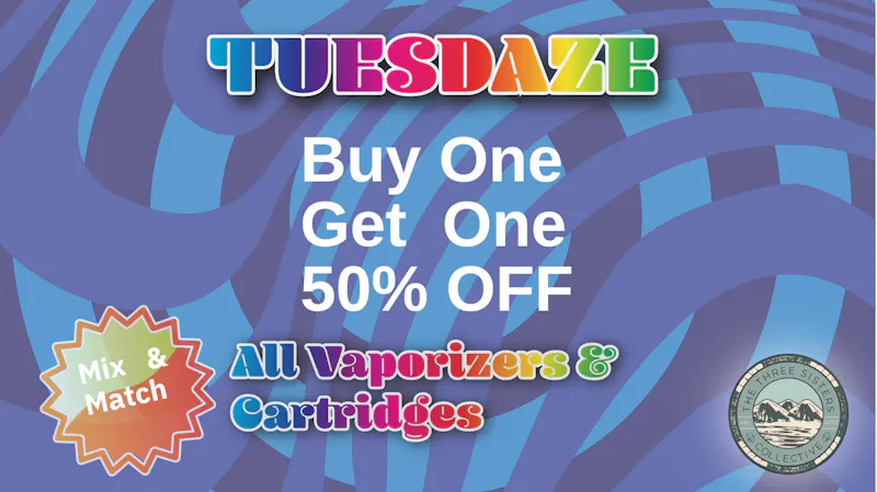 The Three Sisters Collective LLC BOGO 50% OFF ALL CARTS & DISPO'S
