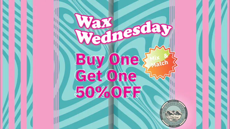 The Three Sisters Collective LLC BOGO 50% OFF ALL CONCENTRATES!