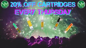 New Millennium CARTRIDGE THURSDAYS! 20% OFF!