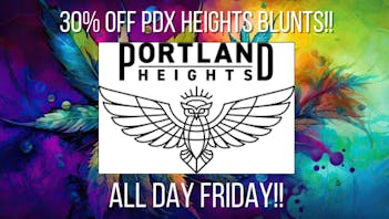New Millennium 30% OFF PDX Heights Blunts!!!