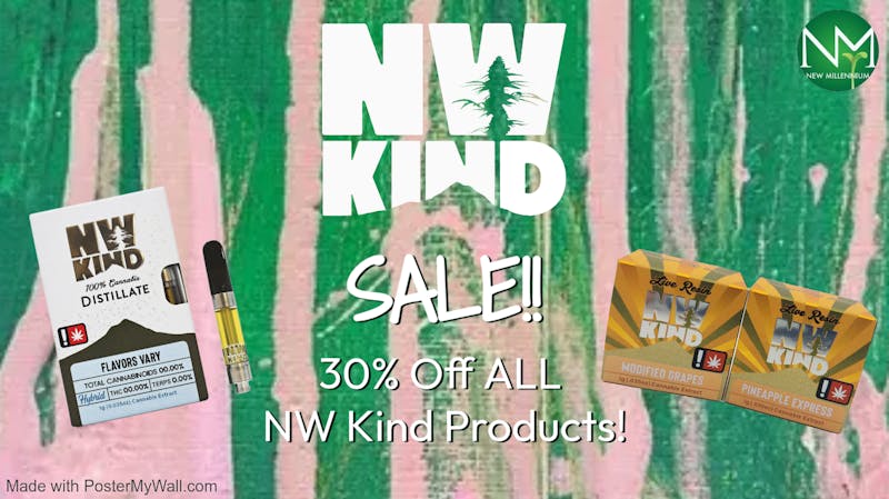 New Millennium NW Kind Sale!! 30% Off!!