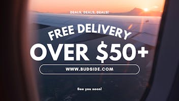 Budside Cannabis FREE DELIVERY OVER $50+ EVERYDAY