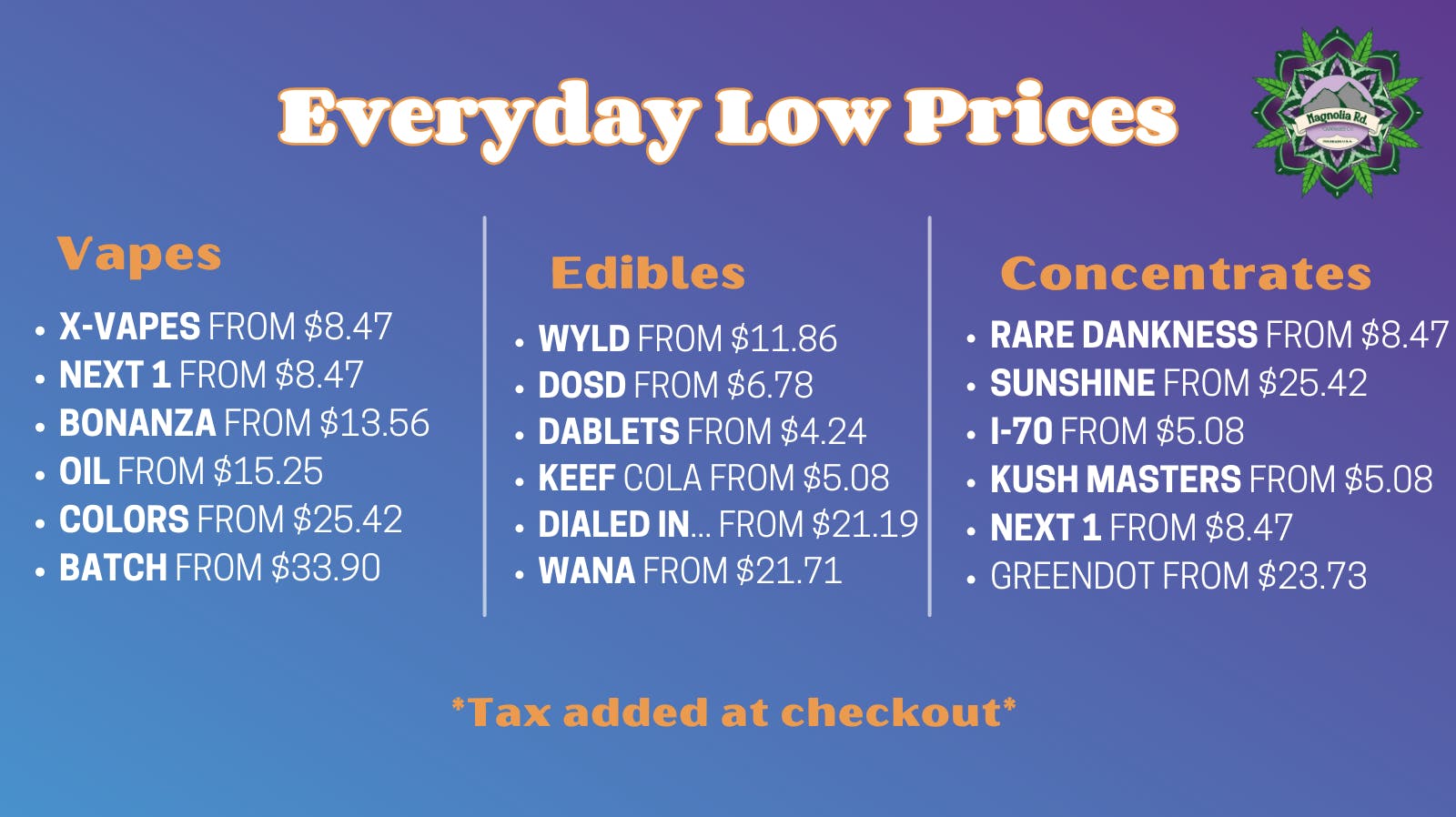 Magnolia Road Cannabis Co. - Log Lane Village Everyday Deals!