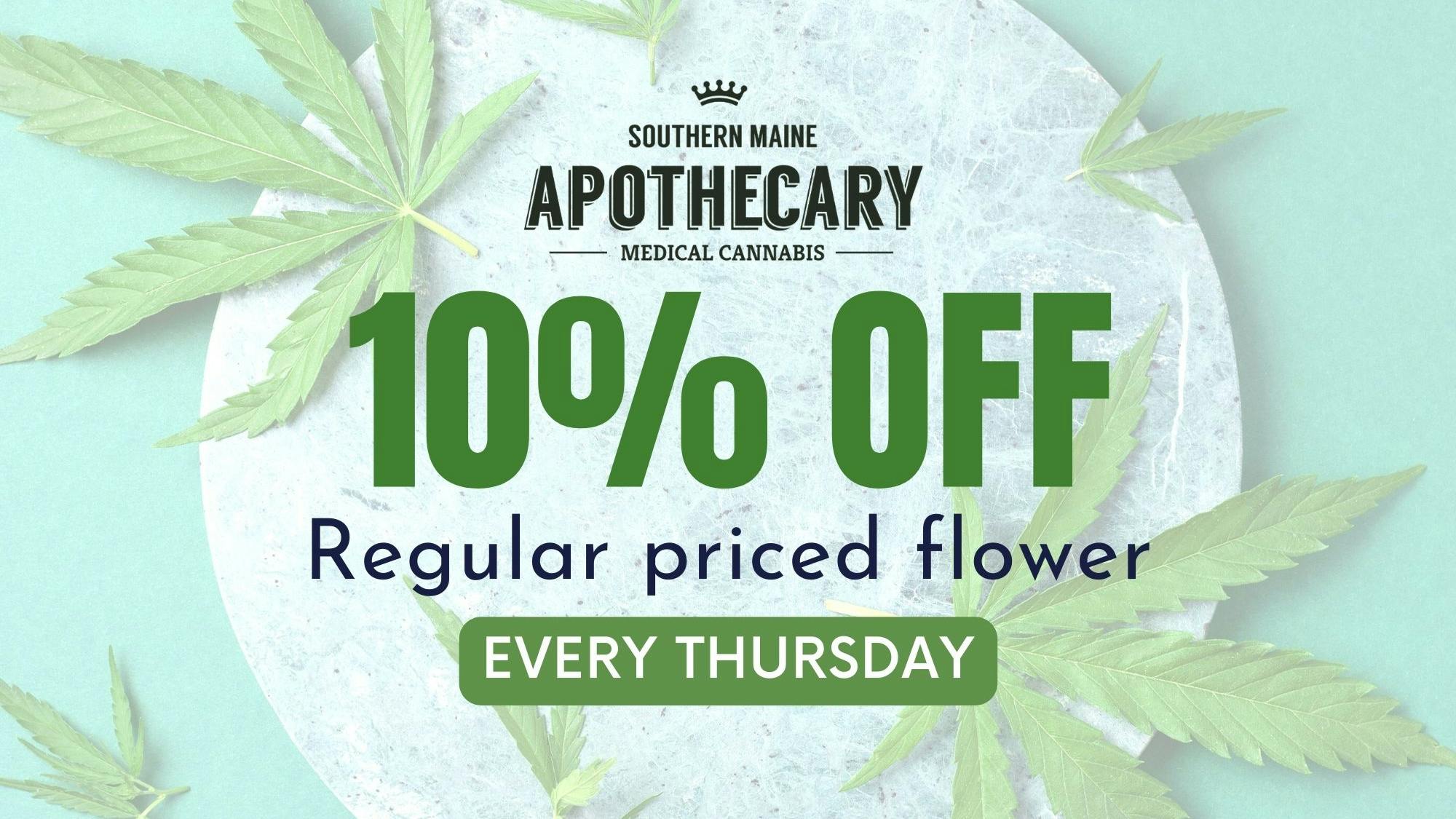 Southern Maine Apothecary 10% Off Flower Every Thursday!