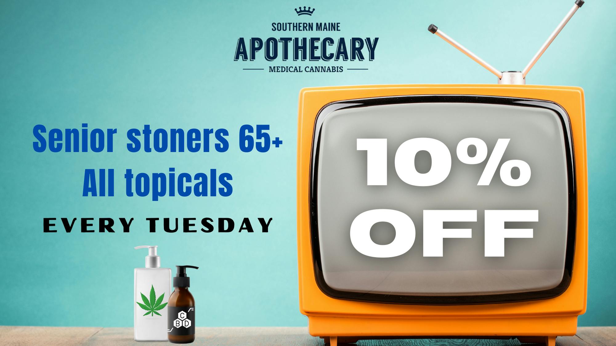 Southern Maine Apothecary Seniors Save 10% Every Tuesday!