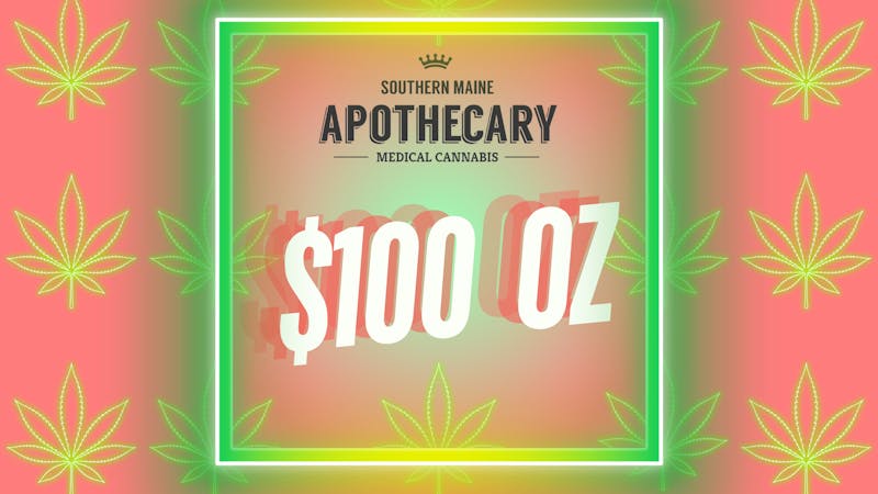 Southern Maine Apothecary $100 Ounce! Save $50!!