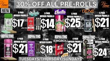 OG Time 30% OFF ALL PRE-ROLLS & BLUNTS🔥