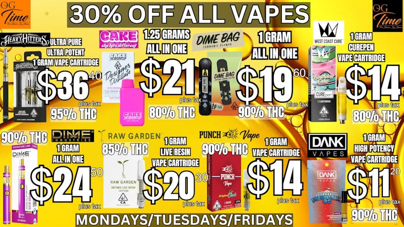 OG Time 30% OFF VAPES🔥Mon/Fri
