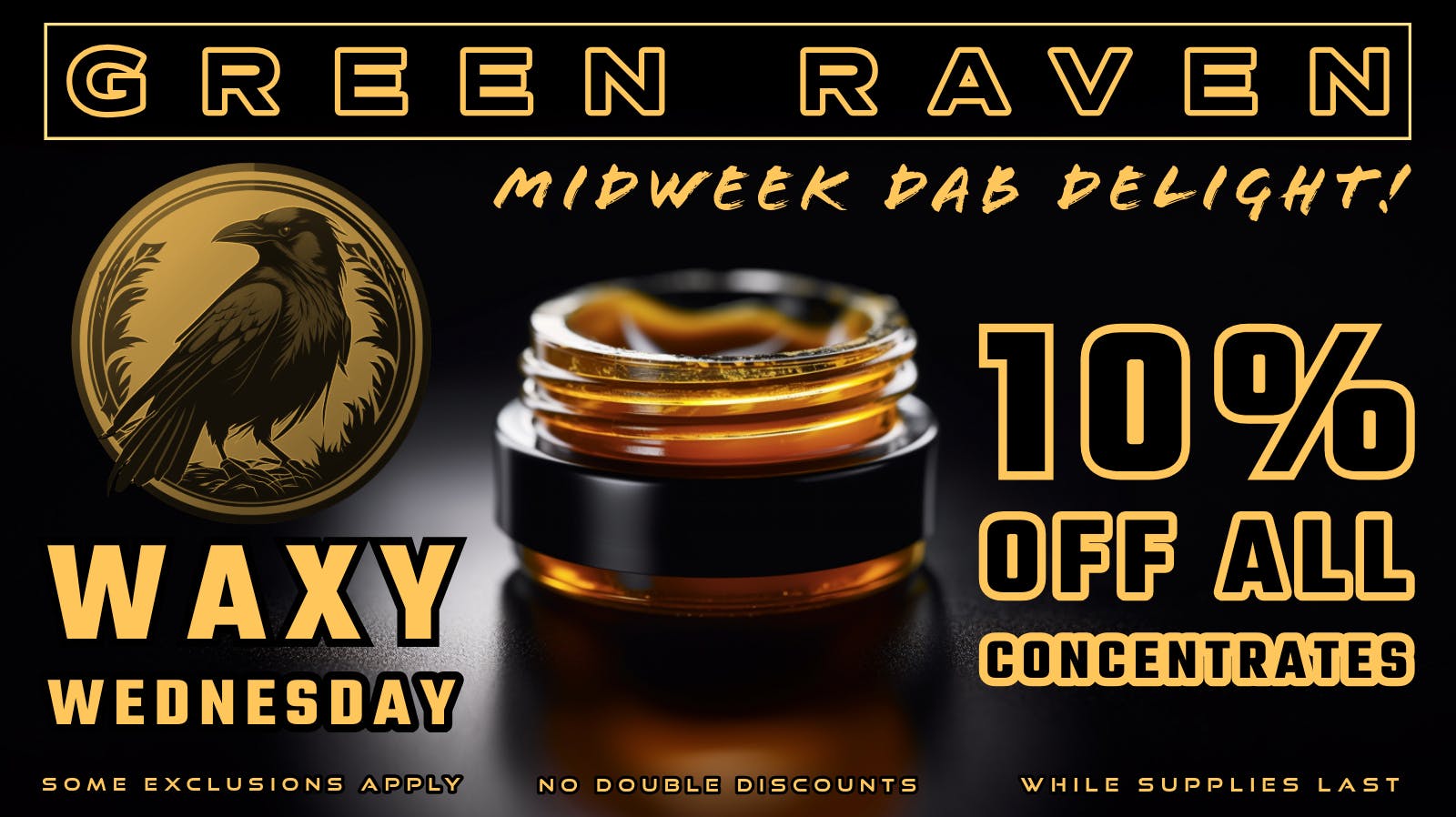 Green Raven Waxy Wednesday