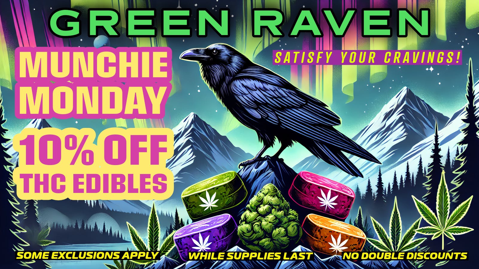 Green Raven Munchie Monday