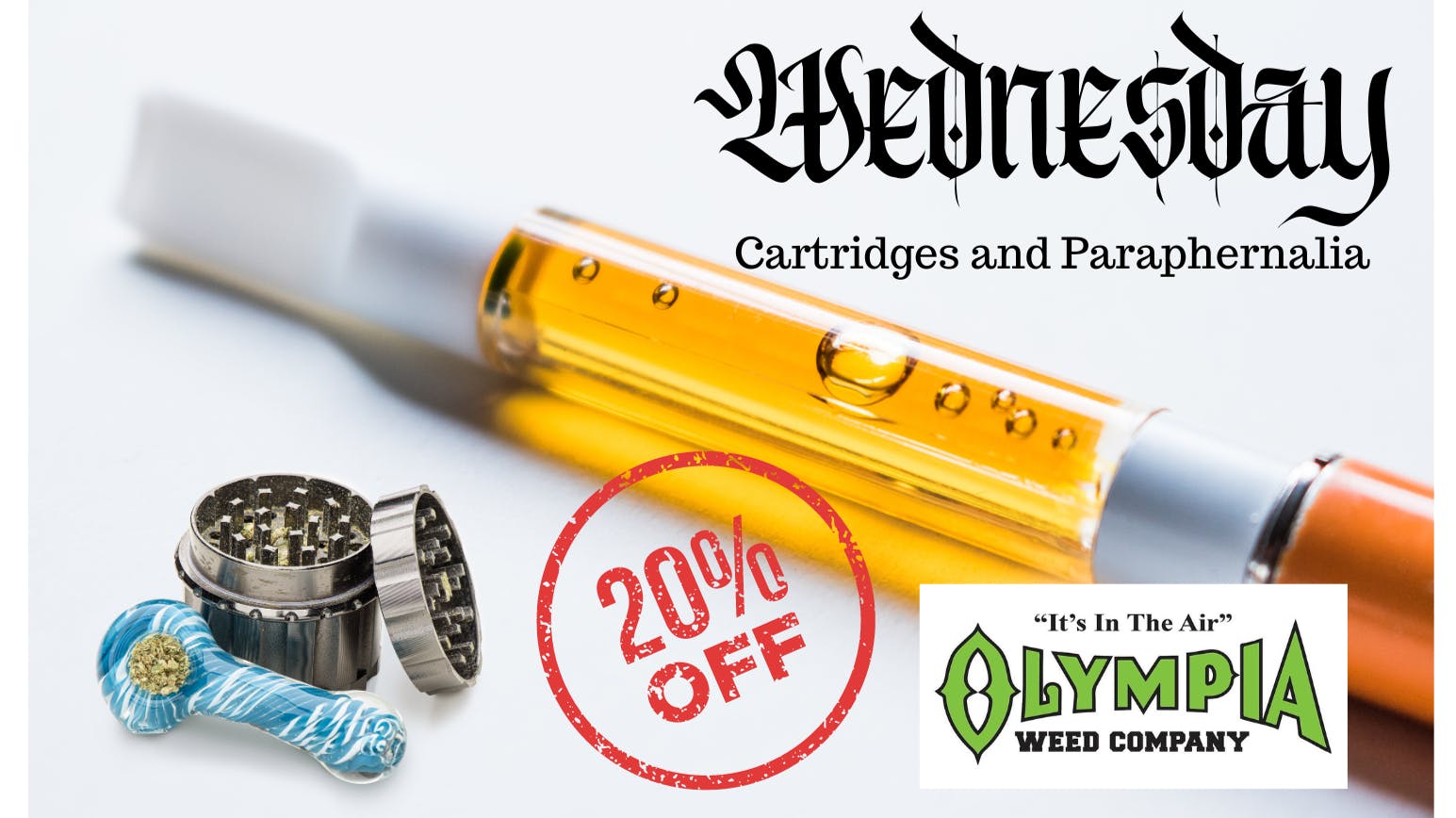 Olympia Weed Company - Pacific Ave WEDNESDAYS Carts/Para 20% OFF!