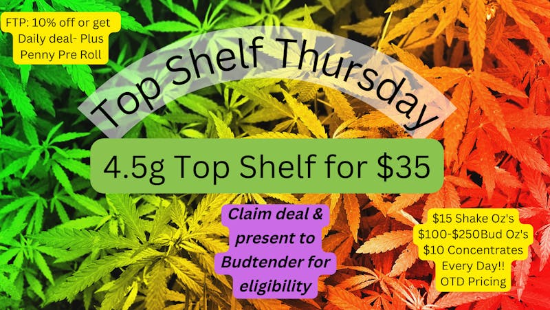 Top Kush Only Thrifty Thur-4.5g' Prem Shelf$35