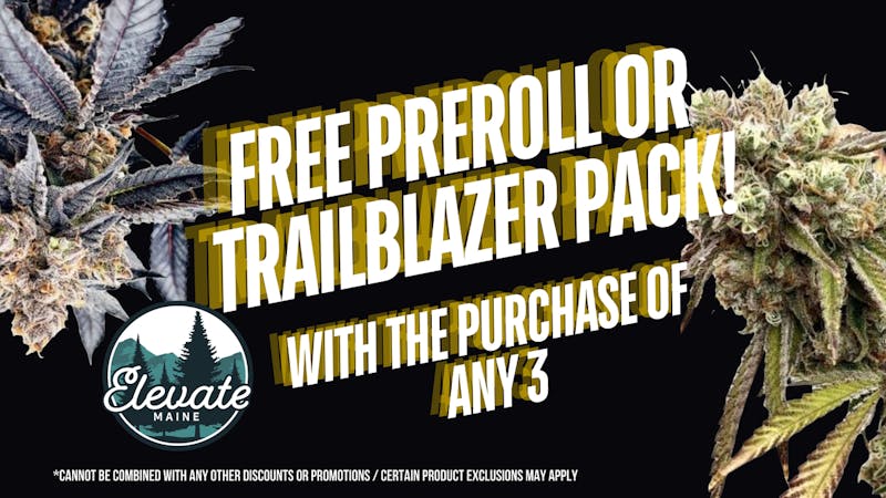 Elevate Maine - Yarmouth FREE Preroll when you buy any 3!