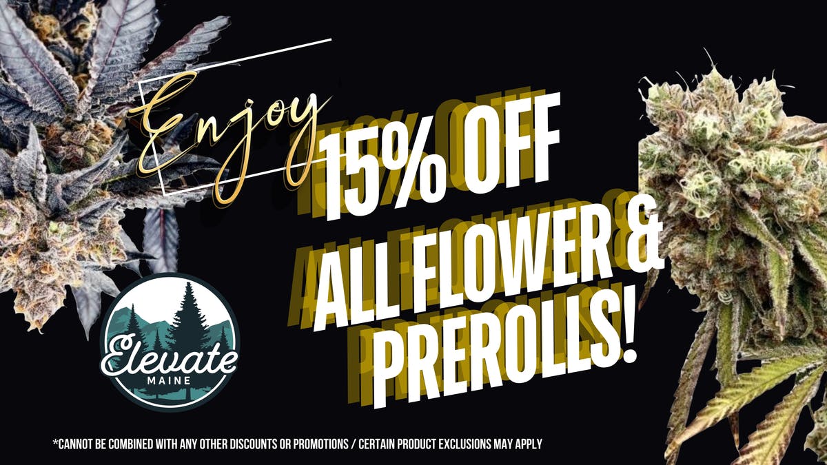 Elevate Maine - S. Portland 15% off Flower, Prerolls, 5 Pack
