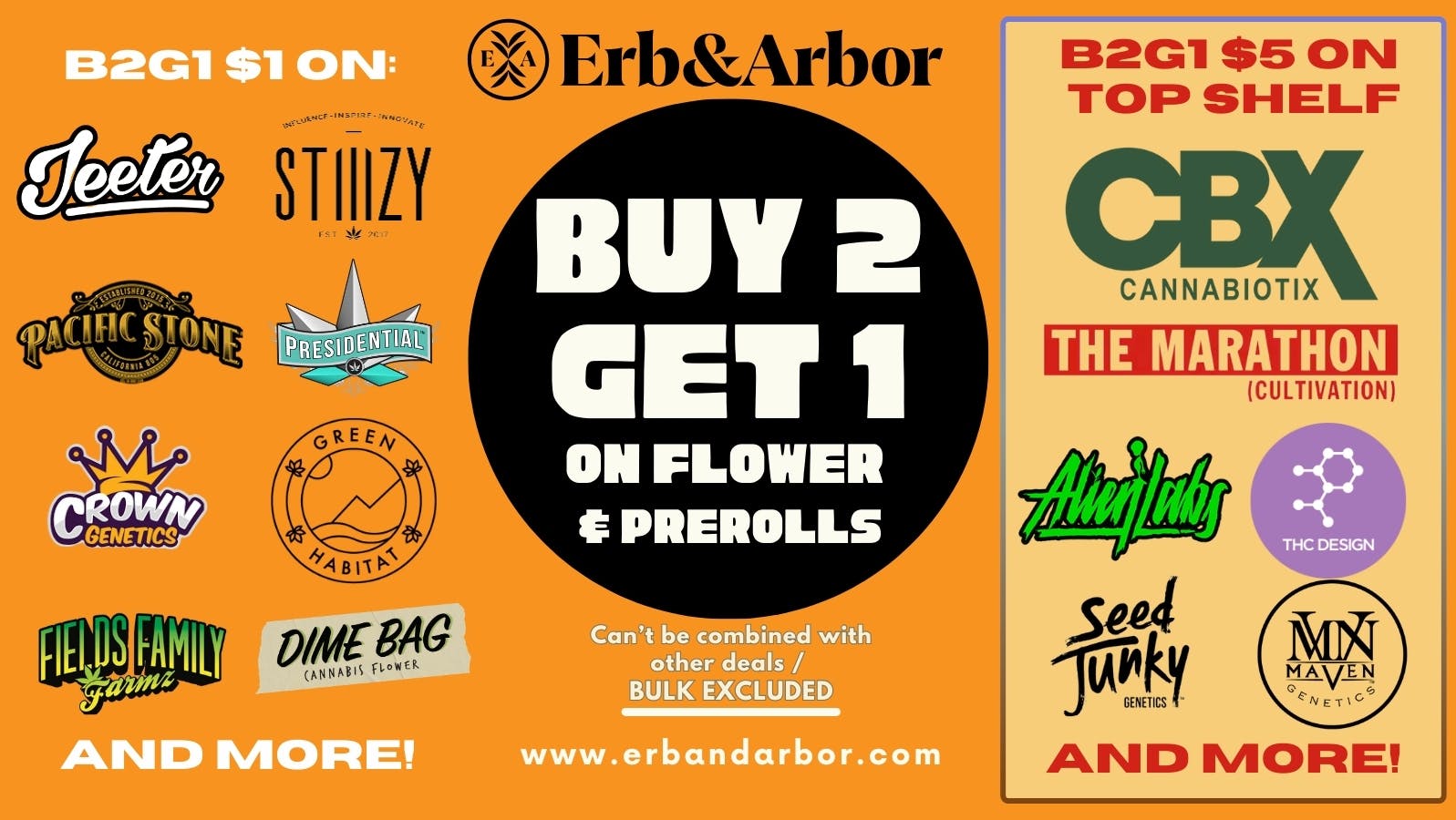 Erb & Arbor B2G1 on ALL flower & prerolls!!