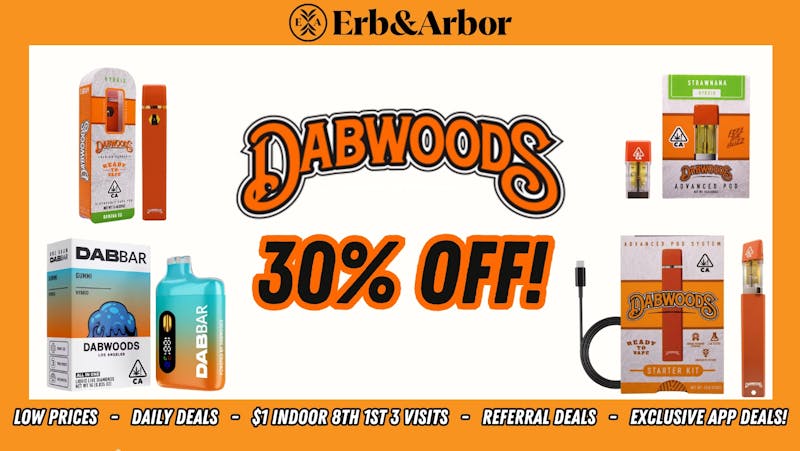 Erb & Arbor 30% OFF ALL DABWOODS!!