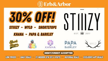 Erb & Arbor 30% OFF ALL STIIIZY & More!!