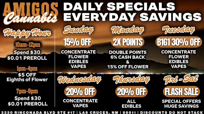Amigos Cannabis - Las Cruces Daily Savings & Special Offers💸