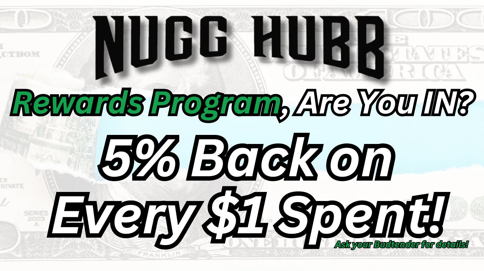 The Nugg Hubb Get 5% Back on Every Dollar!