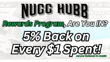 The Nugg Hubb Get 5% Back on Every Dollar!
