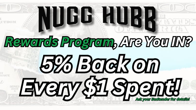 The Nugg Hubb Get 5% Back on Every Dollar!
