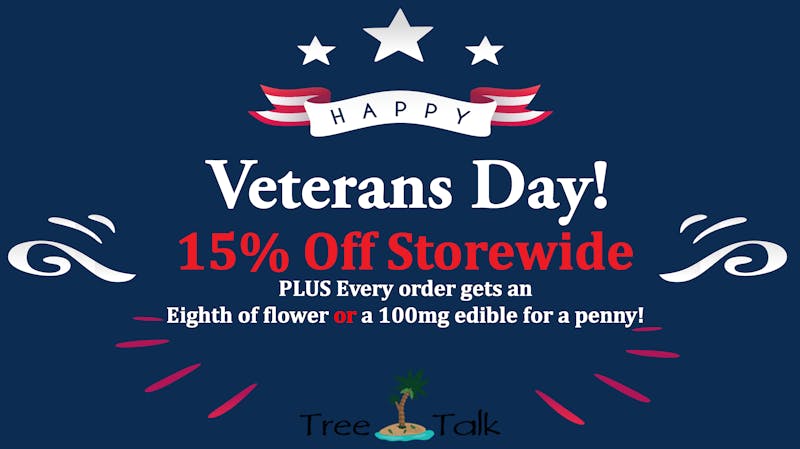 Tree Talk - Sacramento South 15% Off Storewide- Veterans Day!