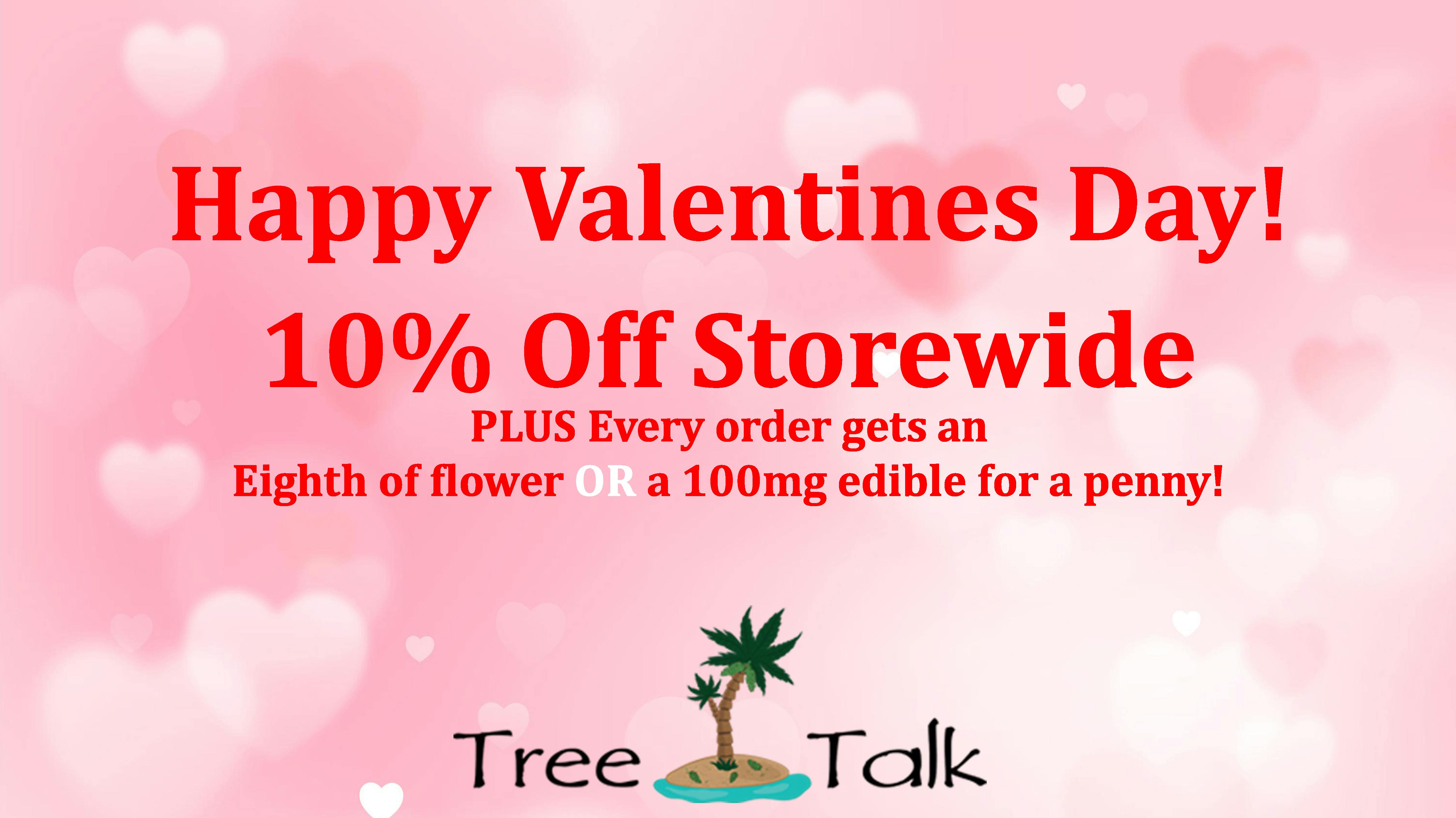 Tree Talk - Sacramento South 10% Off!! Valentines Day Sale
