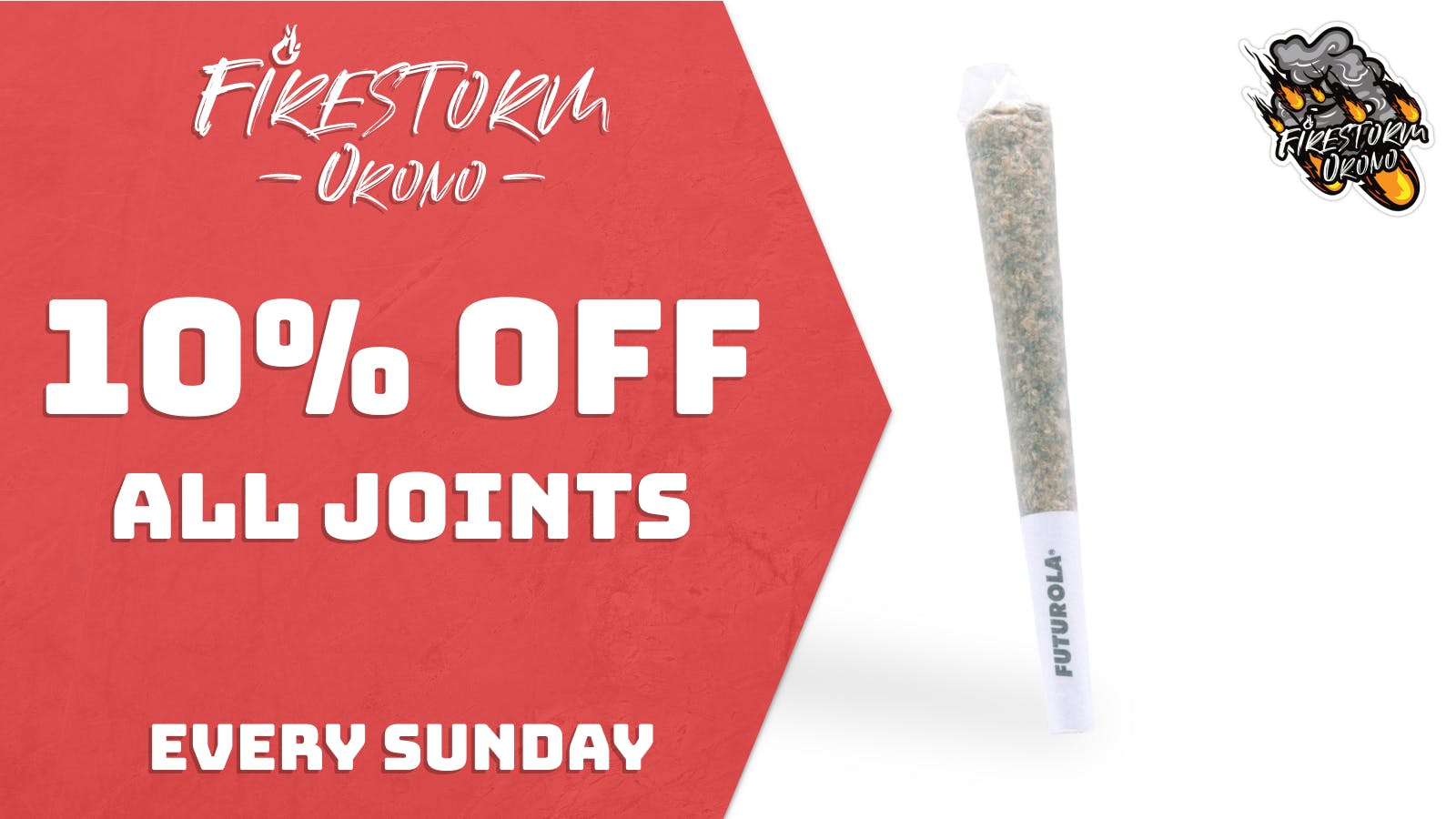 Firestorm - Orono 10% OFF Regular and Infused Prerolls