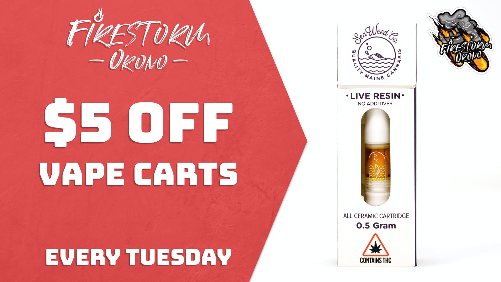 Firestorm - Orono $5 OFF All Vape Cartridges!