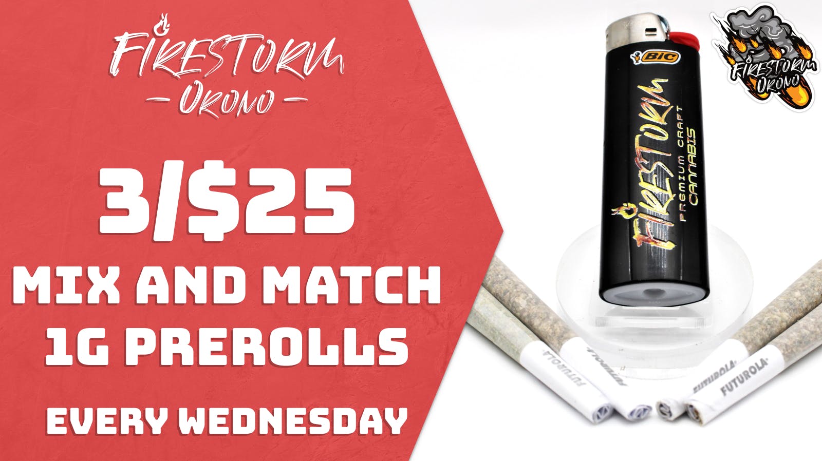 Firestorm - Orono Mix & Match 1g Prerolls: 3/$25!
