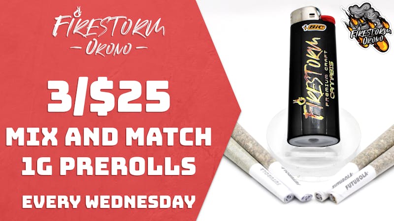 Firestorm - Orono Mix & Match 1g Prerolls: 3/$25!