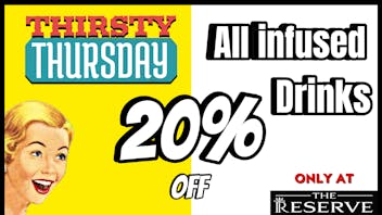 The Reserve - Balboa Thirsty Thursday 20% Off