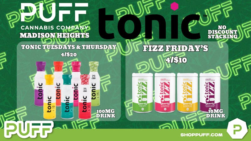 PUFF Madison Heights - Recreational 21+ TONIC DEALS