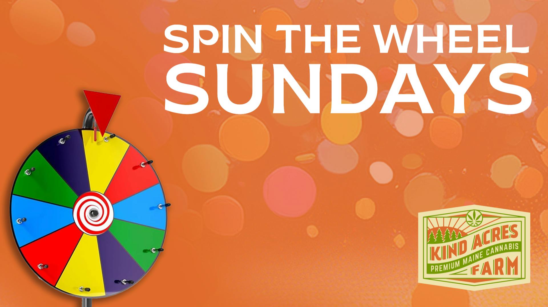 Kind Acres Farm Spin the Wheel Sundays