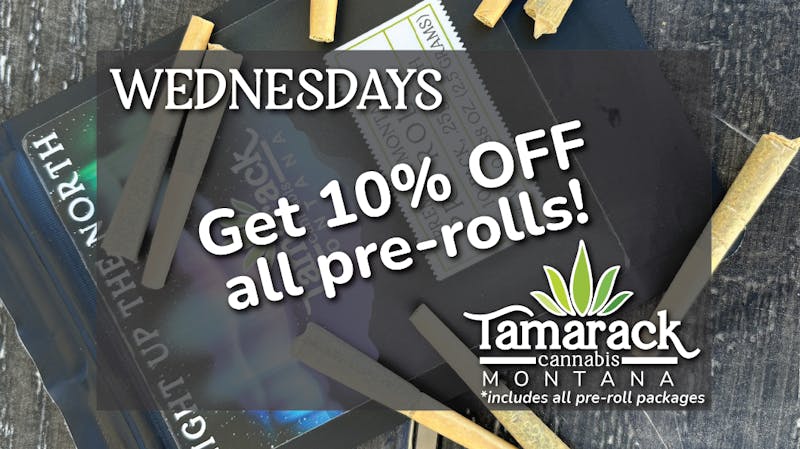 Tamarack Cannabis - Whitefish 10% OFF All Joints (any package)