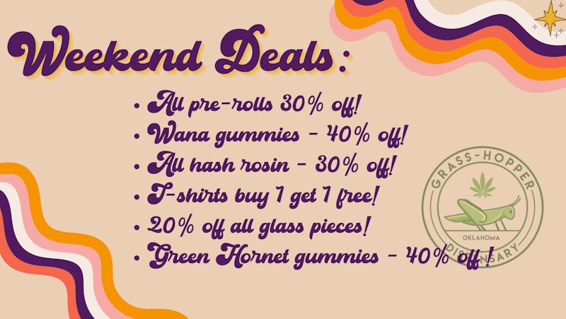 GrassHopper Dispensary WEEKEND DEALS - sunday