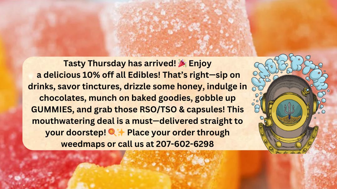 Undertow Cannabis Co - Delivery Tasty Thursday 10% OFF Edibles!