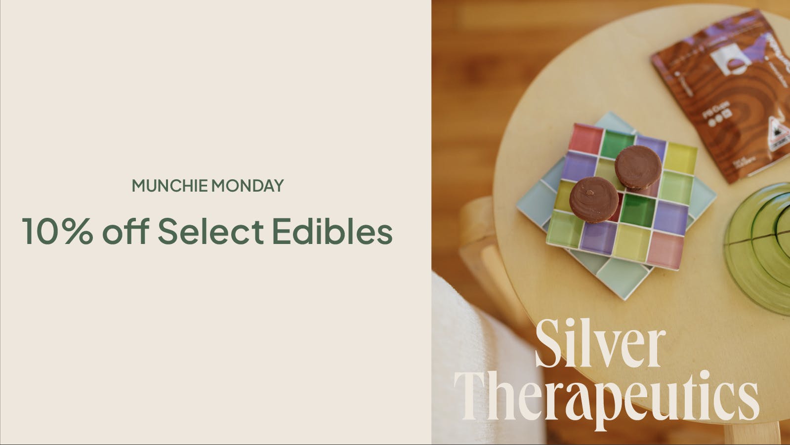 Silver Therapeutics - Berwick (Recreational) 10% Off Select Edibles on Monday