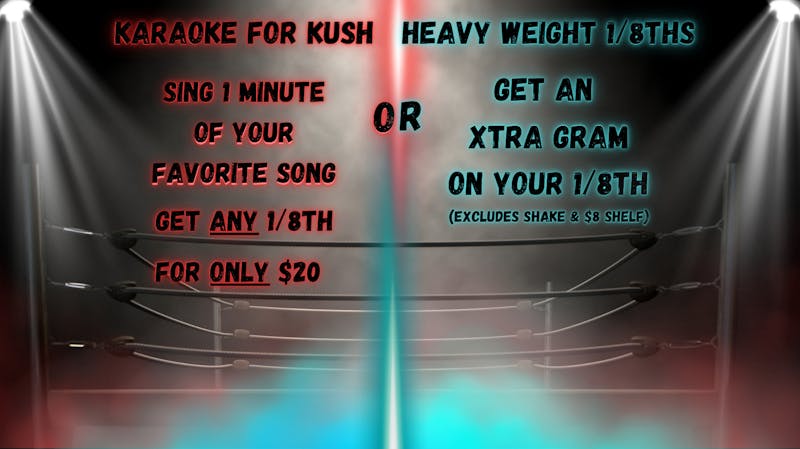 Fire Depot Dispensary Karaoke 4 Kush/Heavy 1/8th