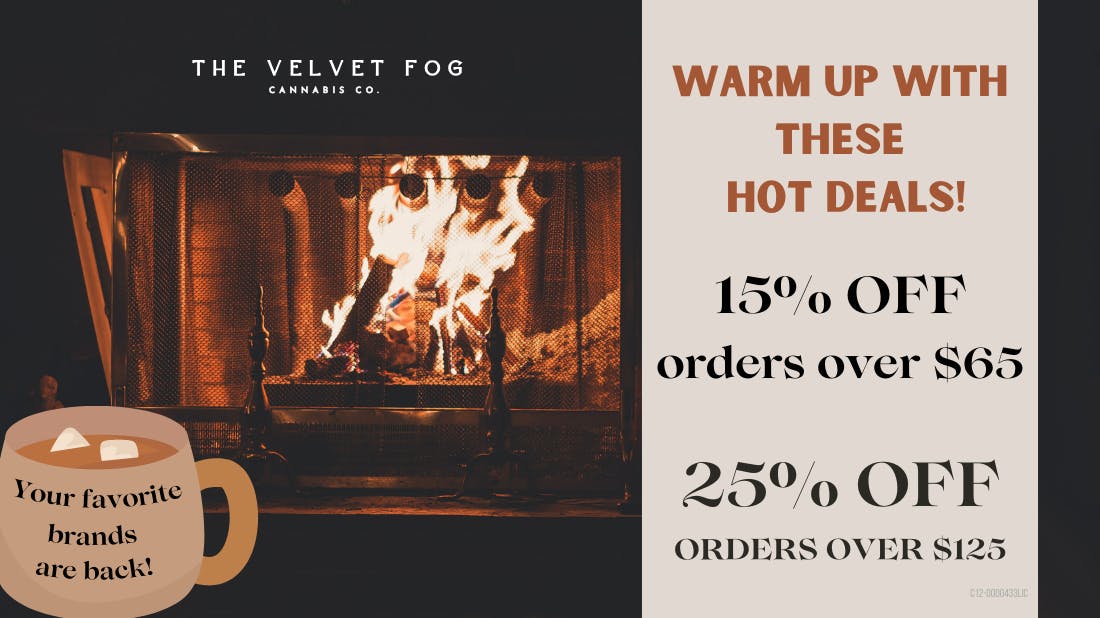 Velvet Fog Cannabis Co. Get up to 25% off!