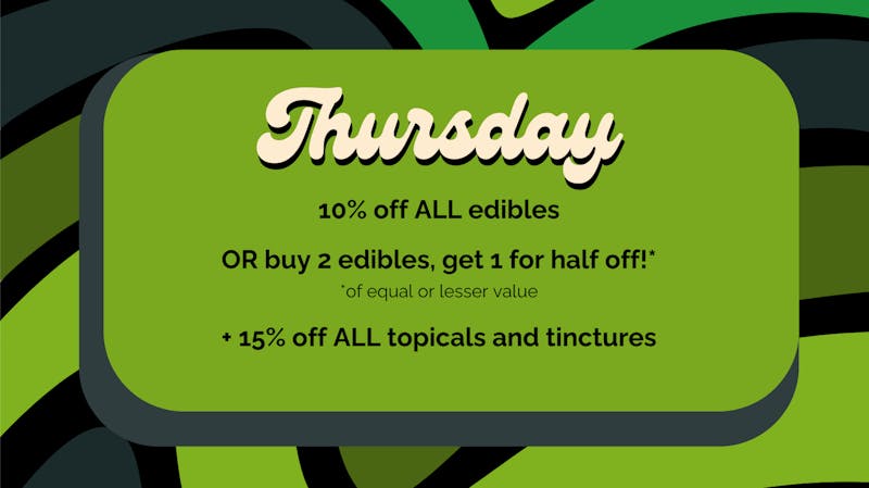 Think Higher - Bozeman 10% off ALL Edibles!