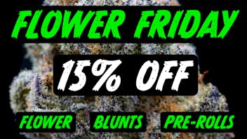 Deliver Me THC FLOWER FRIDAY - 15% ALL FLOWER!!