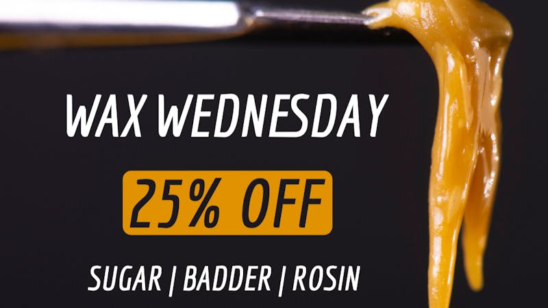 Deliver Me THC WAX WEDNESDAY: 25% OFF CONCENTRA