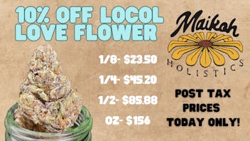 Maikoh Holistics - Denver 10% Off Locol Love Flower