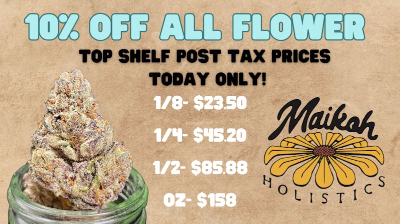 Maikoh Holistics - Denver 10% Off Flower